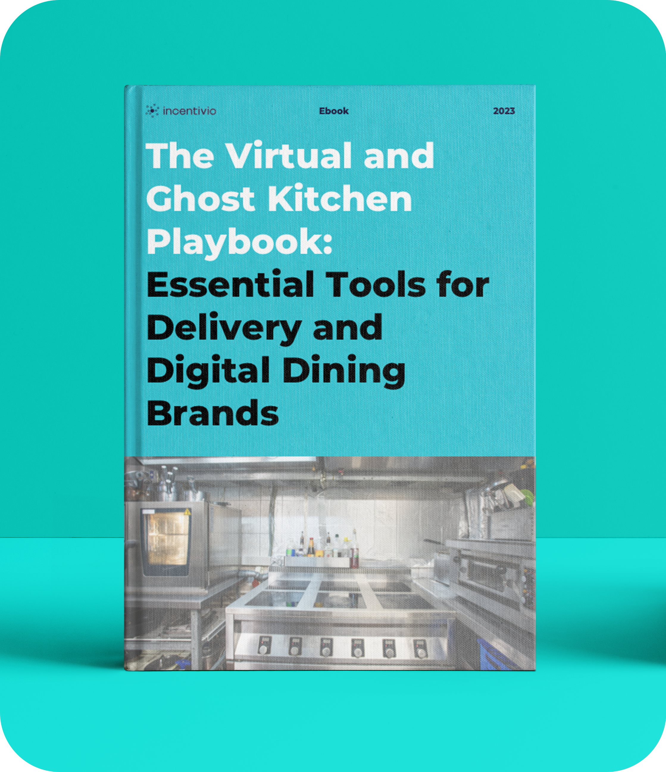 An image of a virtual kitchen and ghost kitchen ultimate guide for restaurants.
